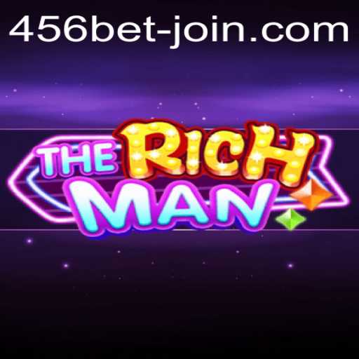 Discover TheRichMan: A Captivating New Game with 456bet